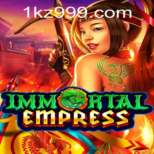 ImmortalEmpress: Unveiling the Epic Fantasy World with kz999 PH Login