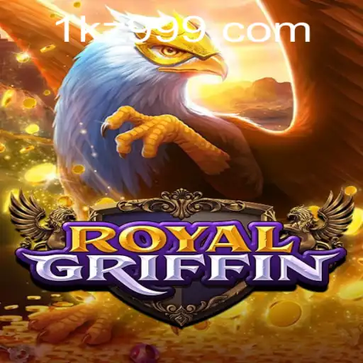 Explore the Epic World of RoyalGriffin: Adventure Awaits with kz999 PH Login